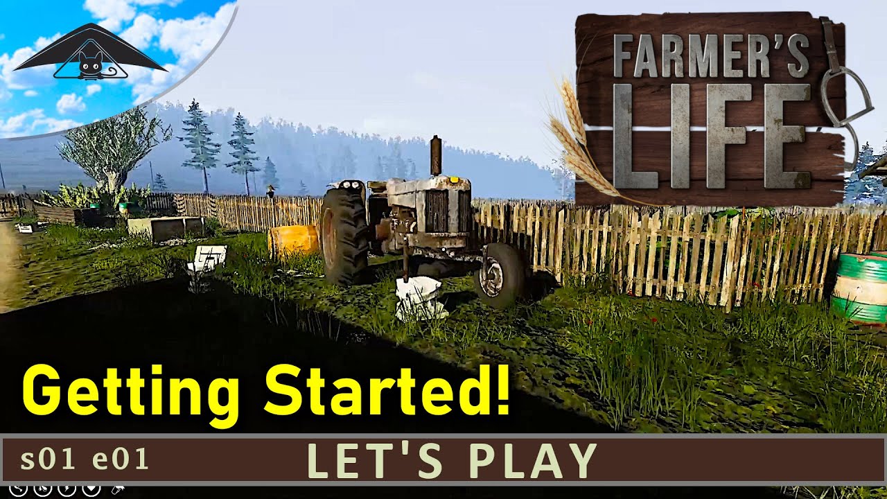 Getting Started! 👨&zwj;🌾 | Let's Play Farmer's Life s01 e01