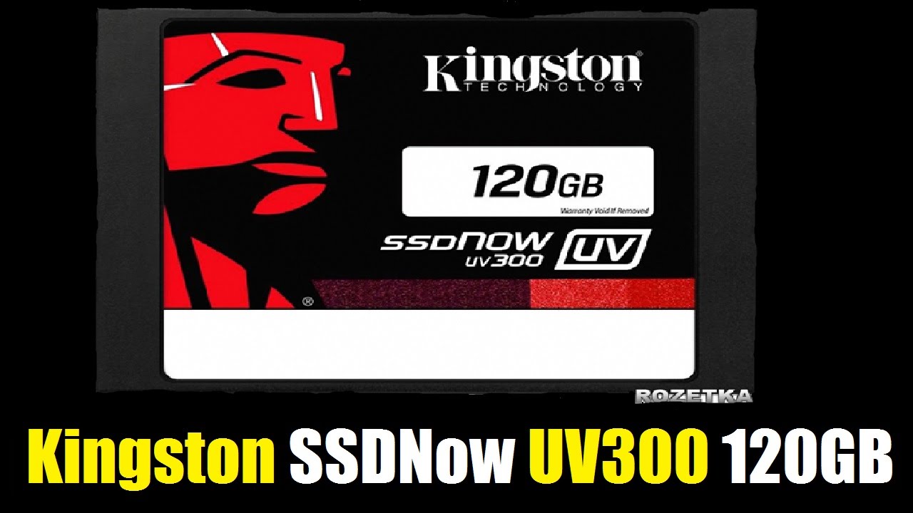 Обзор SSD Kingston SSDNow UV300 120GB от Интернет-магазина Rozetka.ua