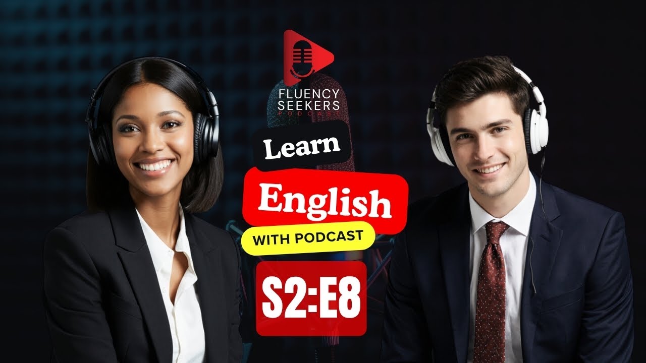 Learn English quickly with podcast | English learning Conversation Season 2 | Episode 8