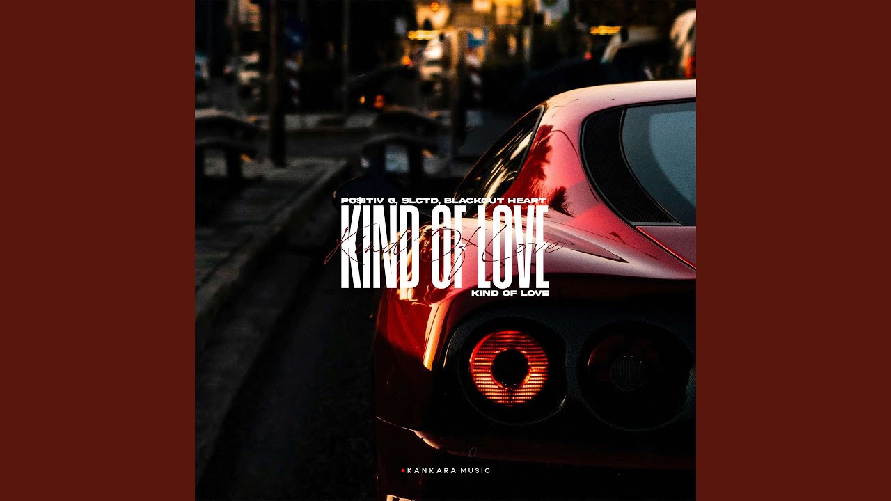 Kind Of Love