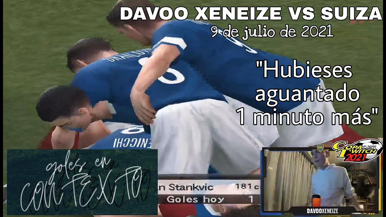 Goles en contexto - Davoo Xeneize vs Suiza (2021)
