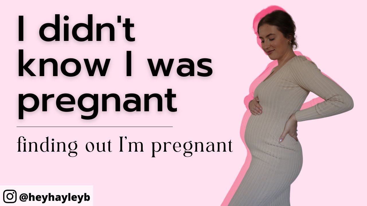 Finding out I'm pregnant | I didn't know I was pregnant