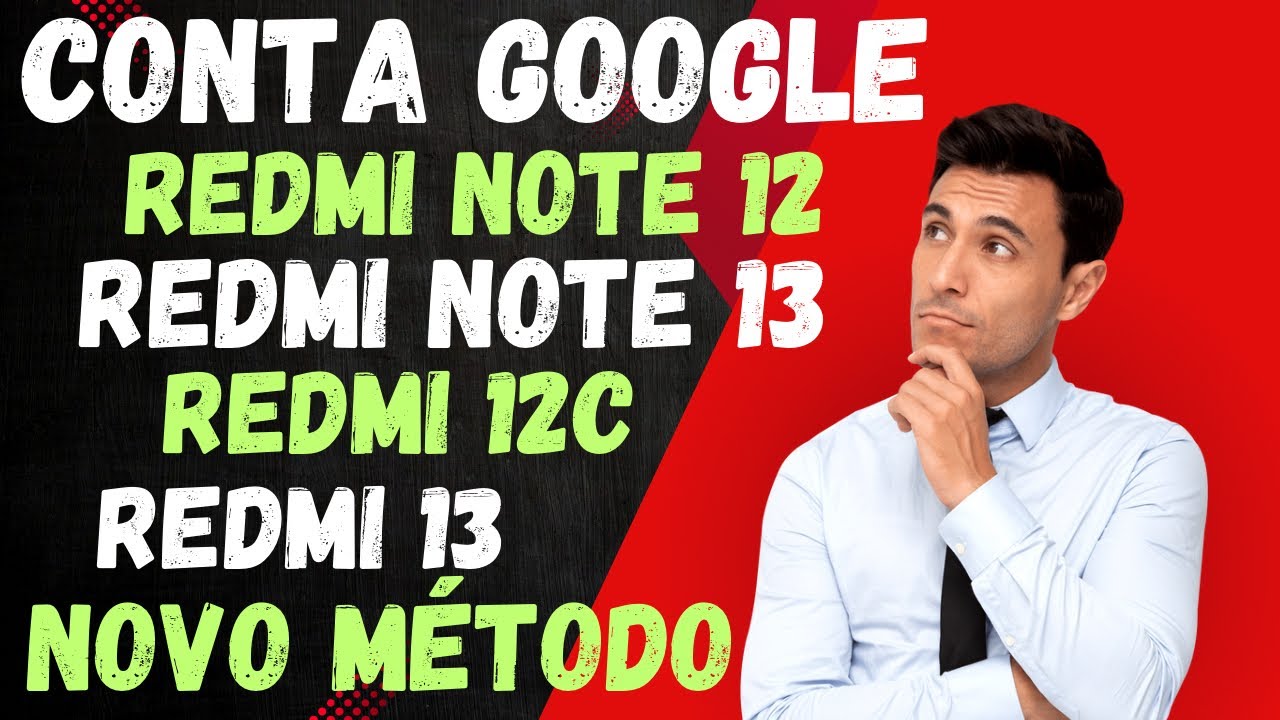 REMOVER CONTA GOOGLE REDMI NOTE 12,REDMI NOTE 13, REDMI 12c,REDMI 13c E OUTROS,NOVO MÉTODO