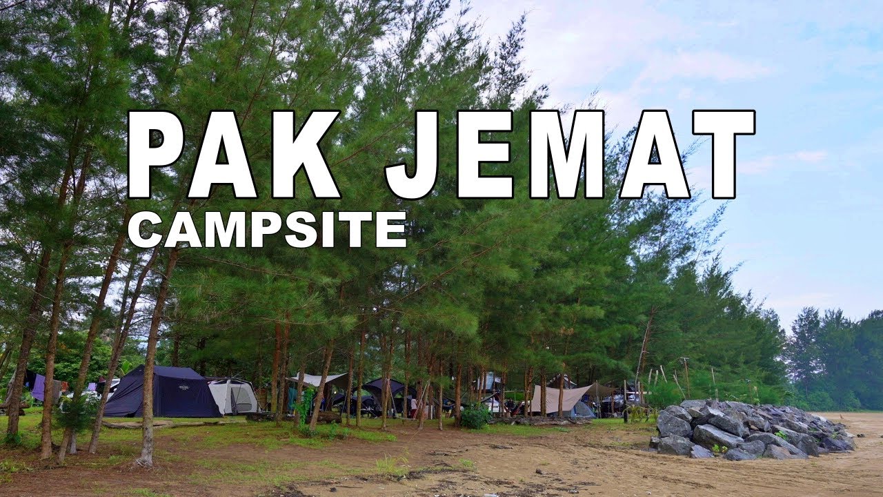 Camping | Pak Jemat Campsite
