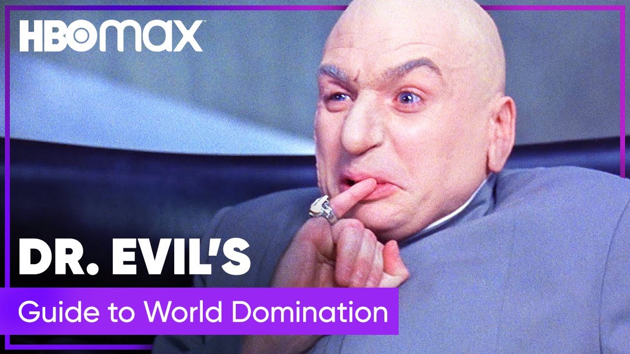 Austin Powers | How to Take Over the World According to Dr. Evil | HBO Max