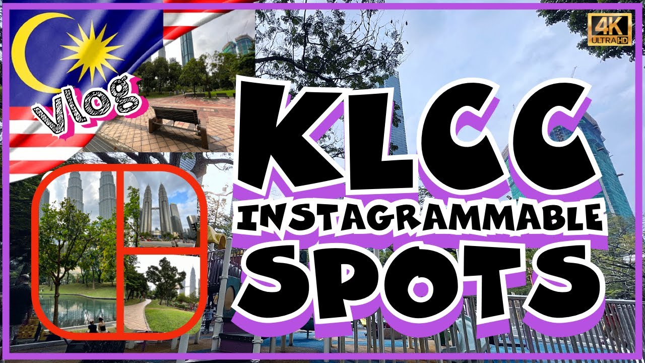 VLOG 21: Do You Know These Instagrammable Spots in KLCC Park?