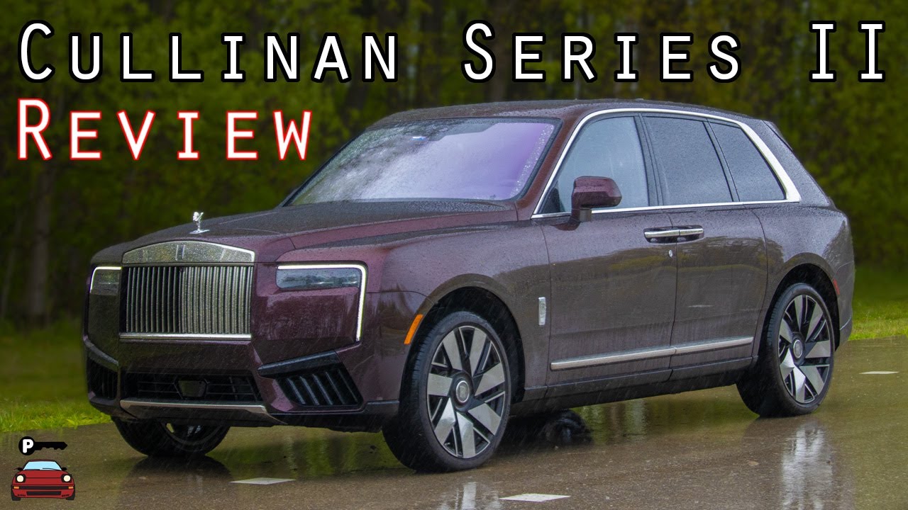 2025 Rolls-Royce Cullinan Series II Review - An Experience Above The Rest