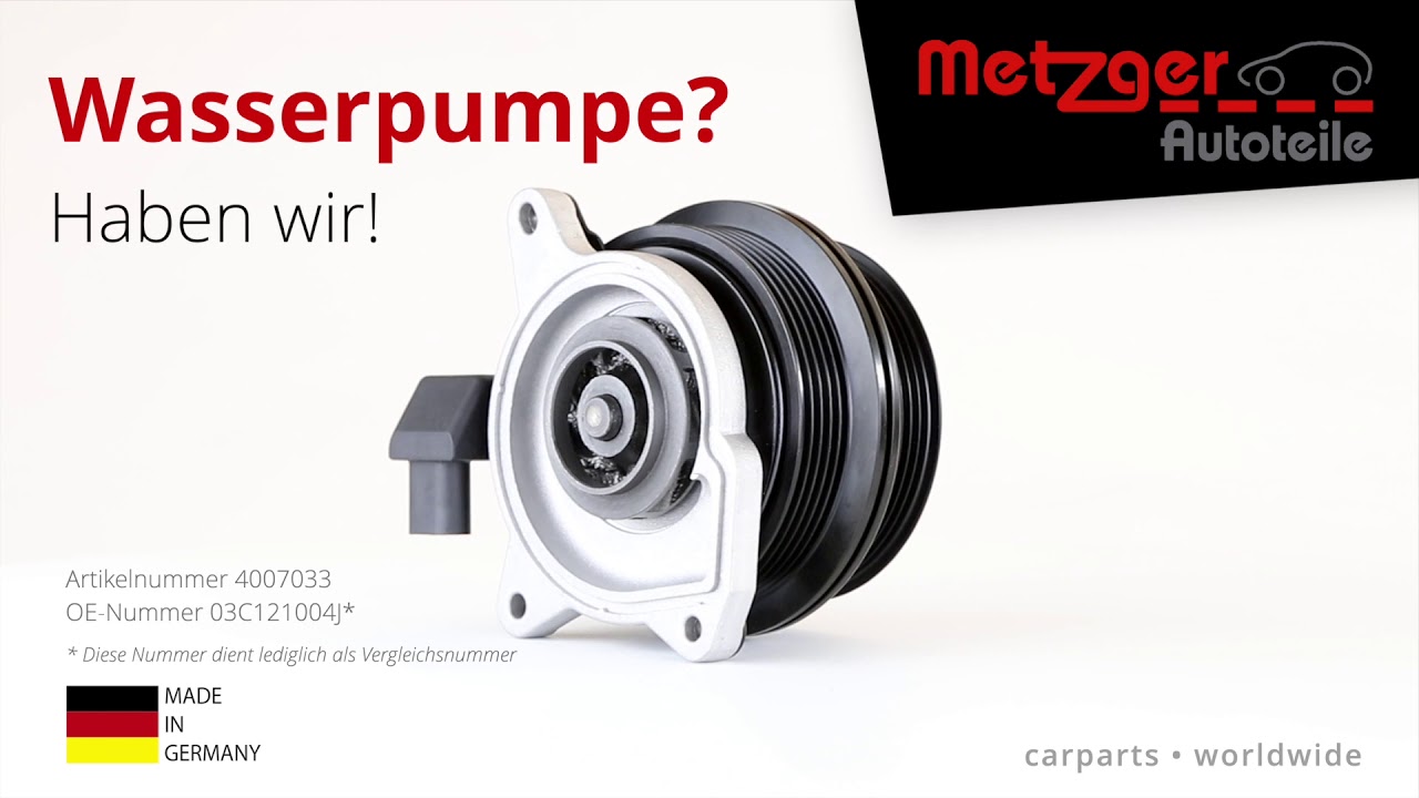 METZGER AUTOTEILE - WASSERPUMPE? Haben wir!