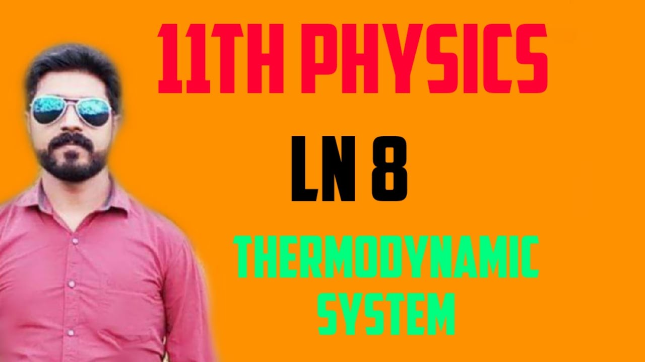 Thermodynamic system || Ln 7 || STD 11 ||  Tamil