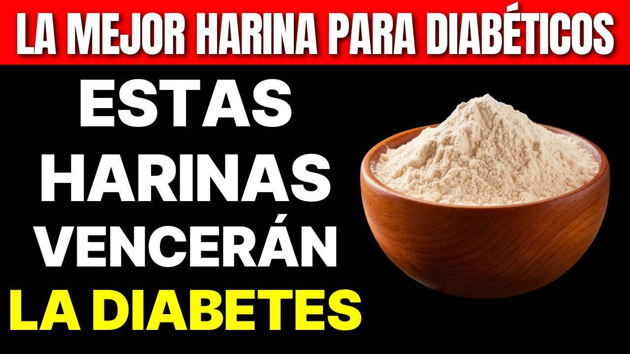 Las 5 mejores harinas que los diabéticos deben conocer (Reduce el azúcar en sangre)