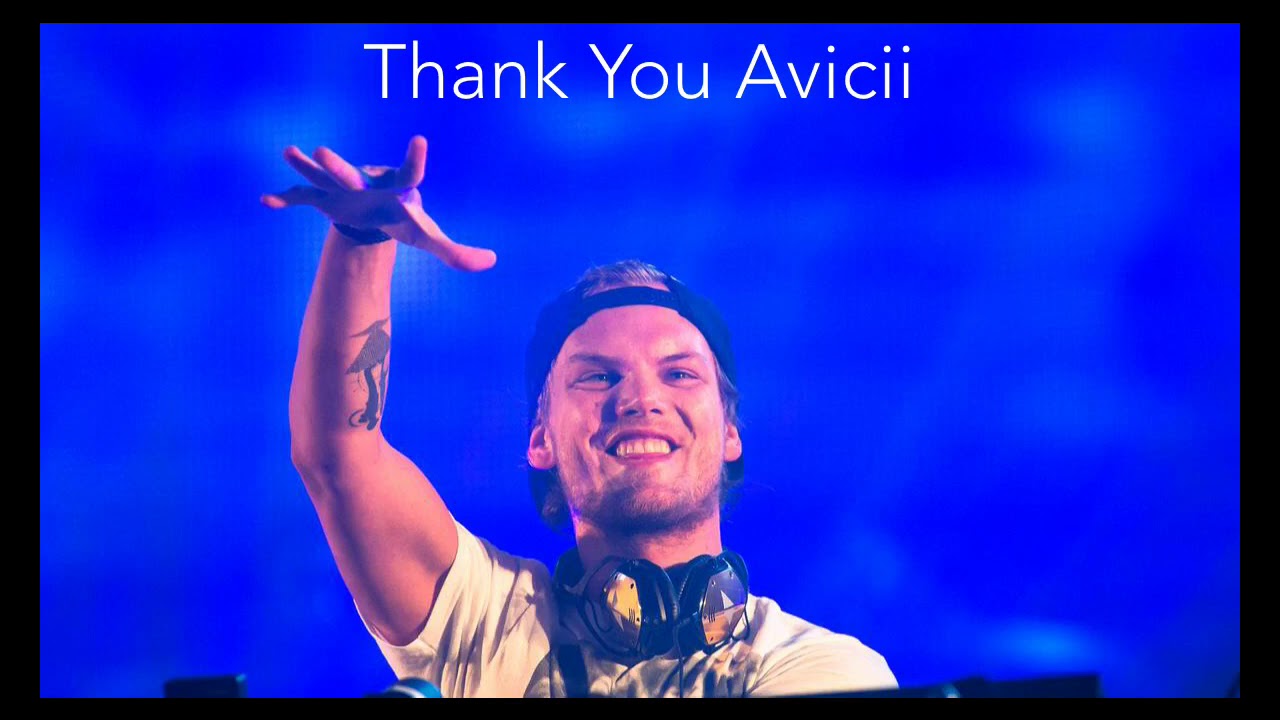 Avicii Memorial Mashup