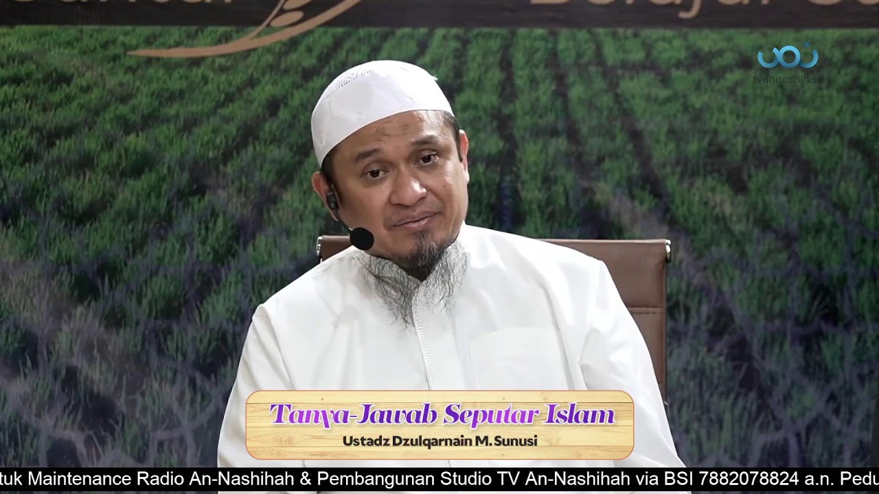Tanya-Jawab Seputar Islam - Ustadz Dzulqarnain M. Sunusi