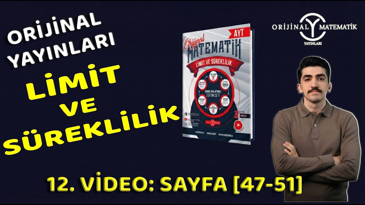 Limit ve Süreklilik 12.VİDEO | Orijinal Yayınları AYT (Sayfa 47-51) Bileşke Fonksiyonların Limiti