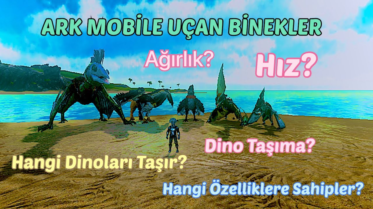 Ark Mobile Uçan Binekler'in Özellikleri!!! Bazılarının Bilmediği ÖzelliklerR