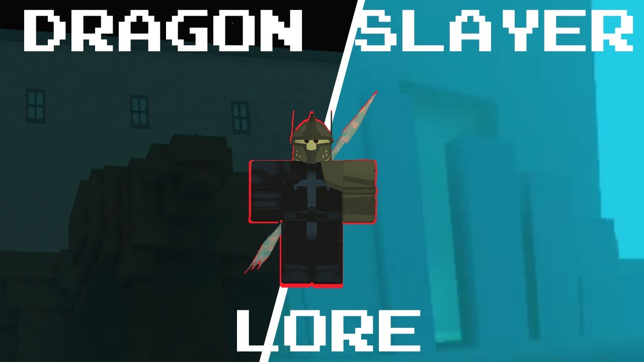 Dragon Slayer Lore | Rogue Lineage