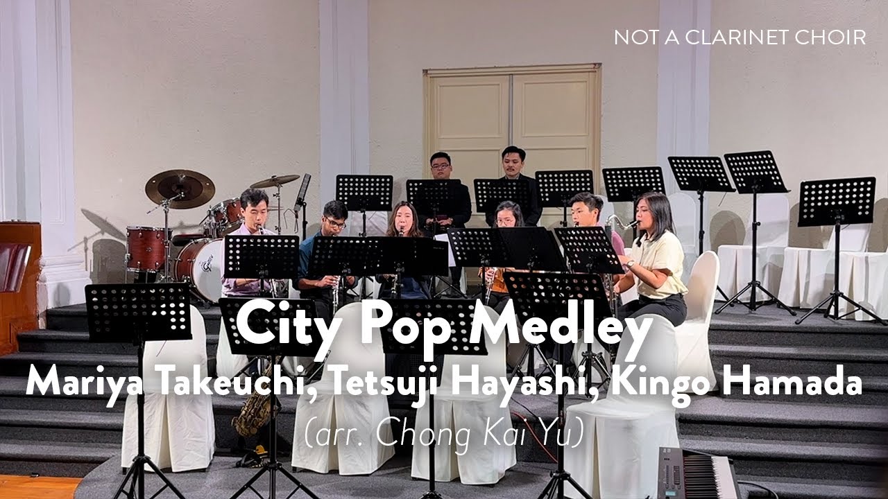 City Pop Medley - Mariya Takeuchi, Tetsuji Hayashi, Kingo Hamada (arr. Chong Kai Yu)