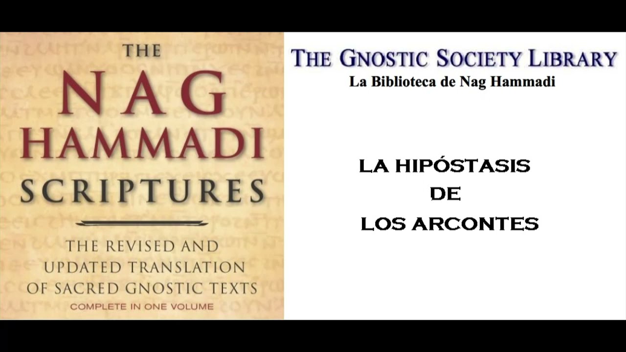 LA HIPÓSTASIS DE LOS ARCONTES, CódiceII de Nag Hammadi