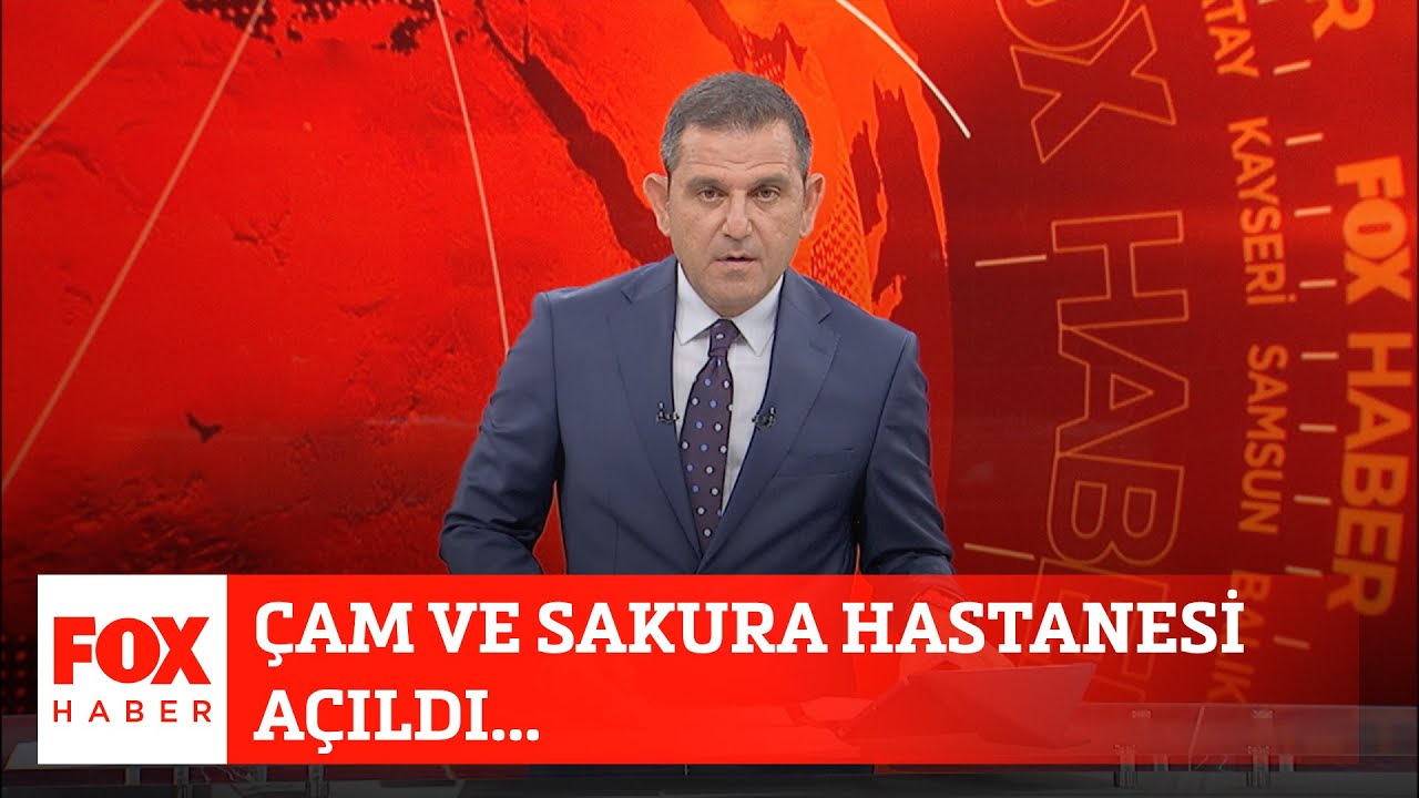 Cam ve Sakura Hastanesi açıldı... 21 Mayıs 2020 Fatih Portakal ile FOX Ana Haber