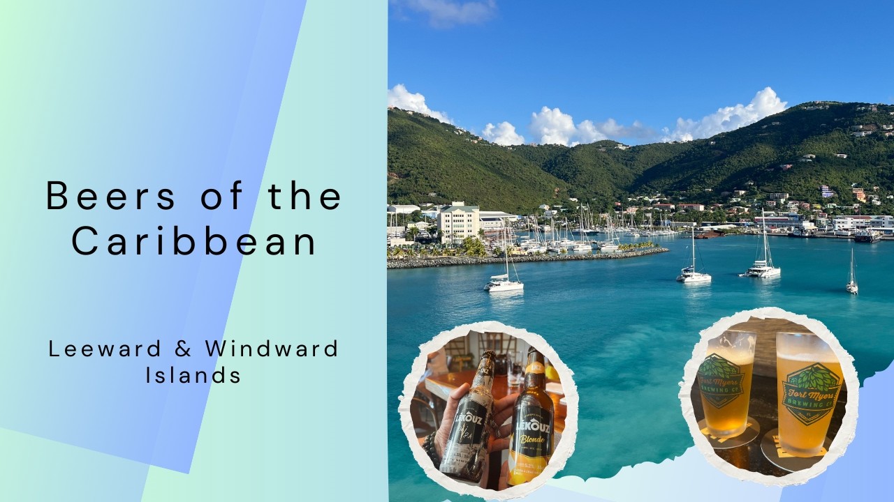Beers of the Caribbean (Leeward & Windward Islands)