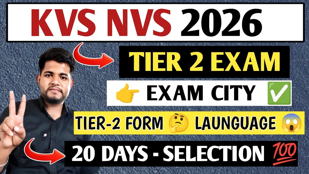 KVS NVS TIER 2 EXAM CITY 🔴 FORM FILL UP 🤔EXAM LAUNGUAGE 🤔 KVS NVS TIER 2 PREPARATION 🎯 