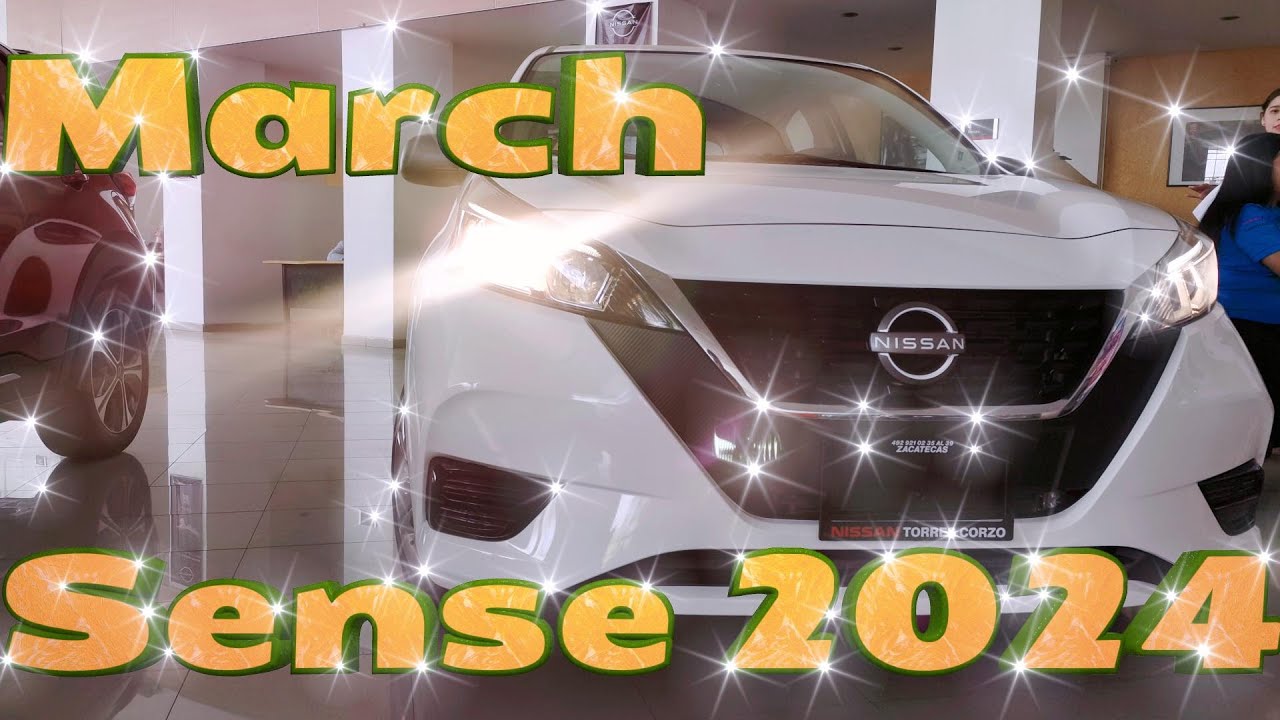 March Sense TM 2024 / Nissan / Review Imparcial