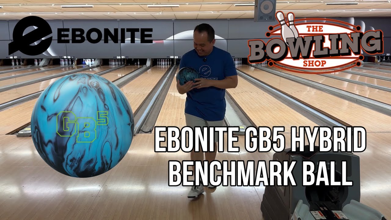 Is the Brand New Ebonite GB5 Hybrid a Benchmark Ball?