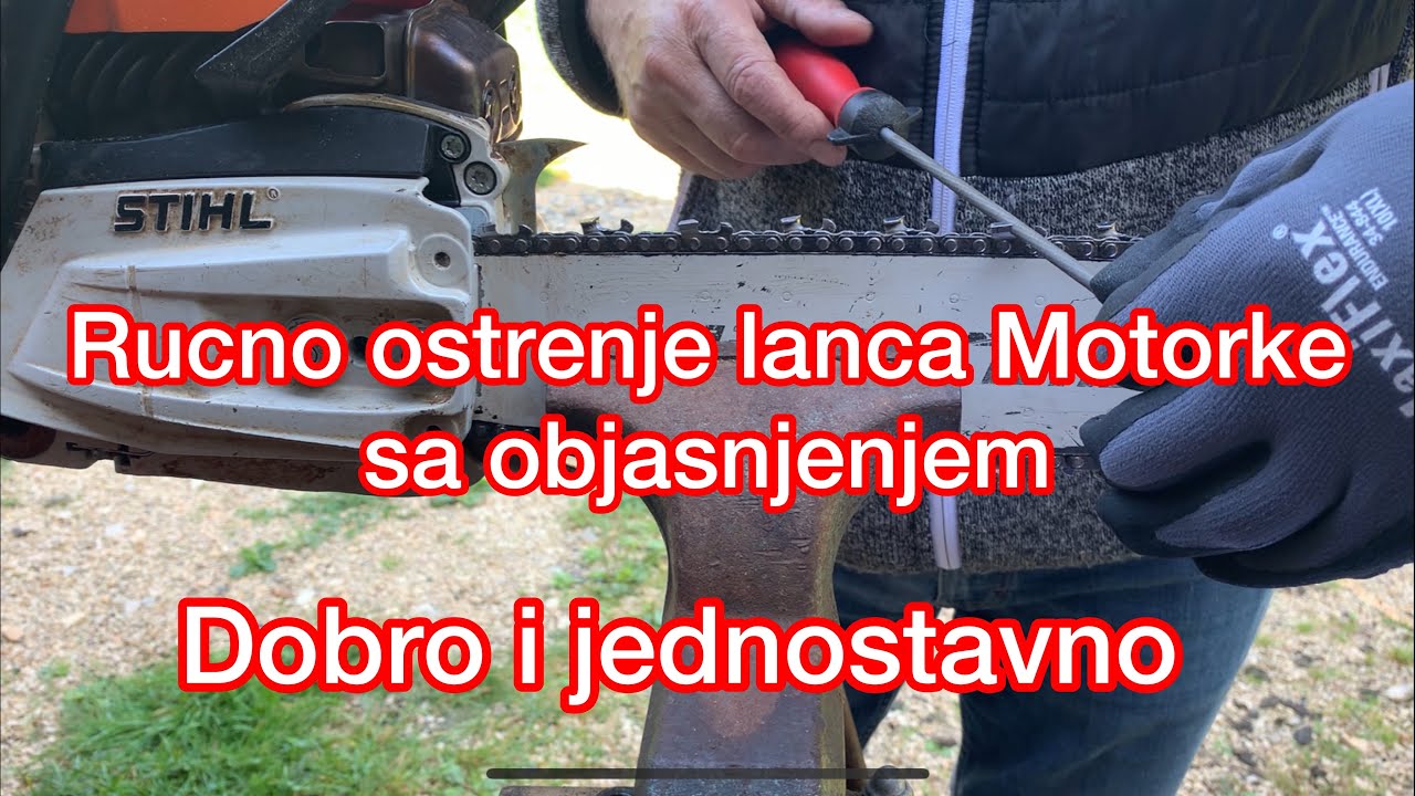 Ostrenje lanca Motorne testere. Detalno objasnjenje i pokazivanje. Tutorial