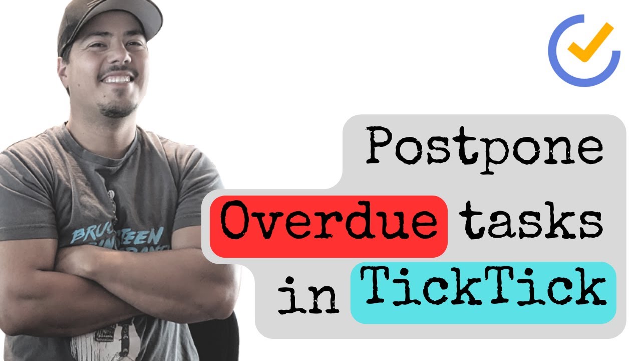 Postpone Overdue tasks in TickTick