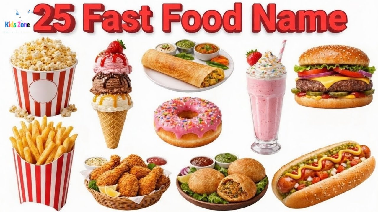 Learn 25 Fast Food Names 🍔 English and Hindi for Kids | Nursery, LKG, UKG Educational Video 👶