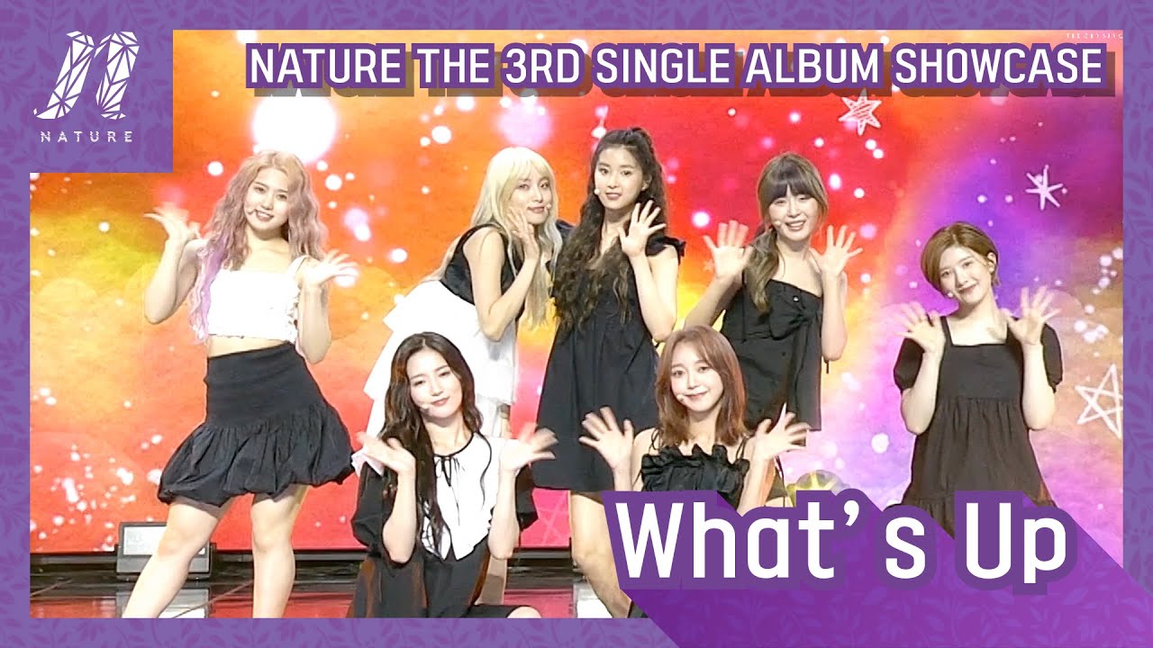 NATURE(네이처) - What's Up | @NATURE The 3rd SINGLE ALBUM SHOWCASE