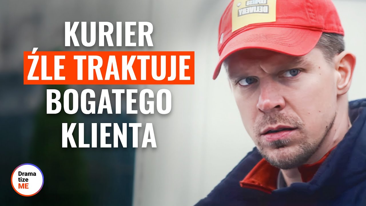 Kurier źle traktuje bogatego klienta | @DramatizeMe Polska