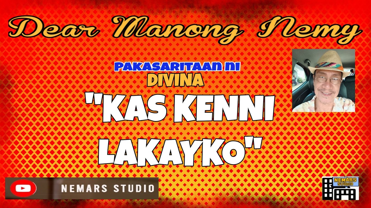 Dear Manong Nemy | ILOCANO DRAMA | Story of Divina | KAS KENNI LAKAYKO