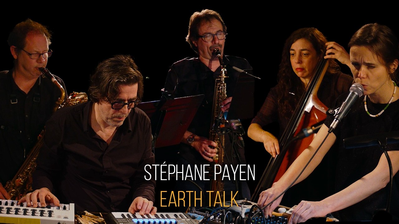 STÉPHANE PAYEN - EARTH TALK - TEASER
