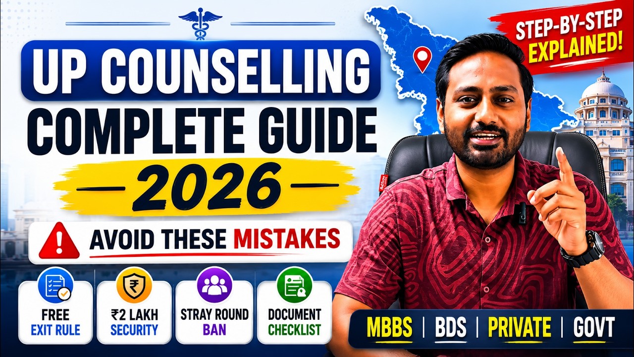 UP NEET Counselling 2026 Complete Guide | MBBS Admission, Cutoff, Security Deposit & All Rules