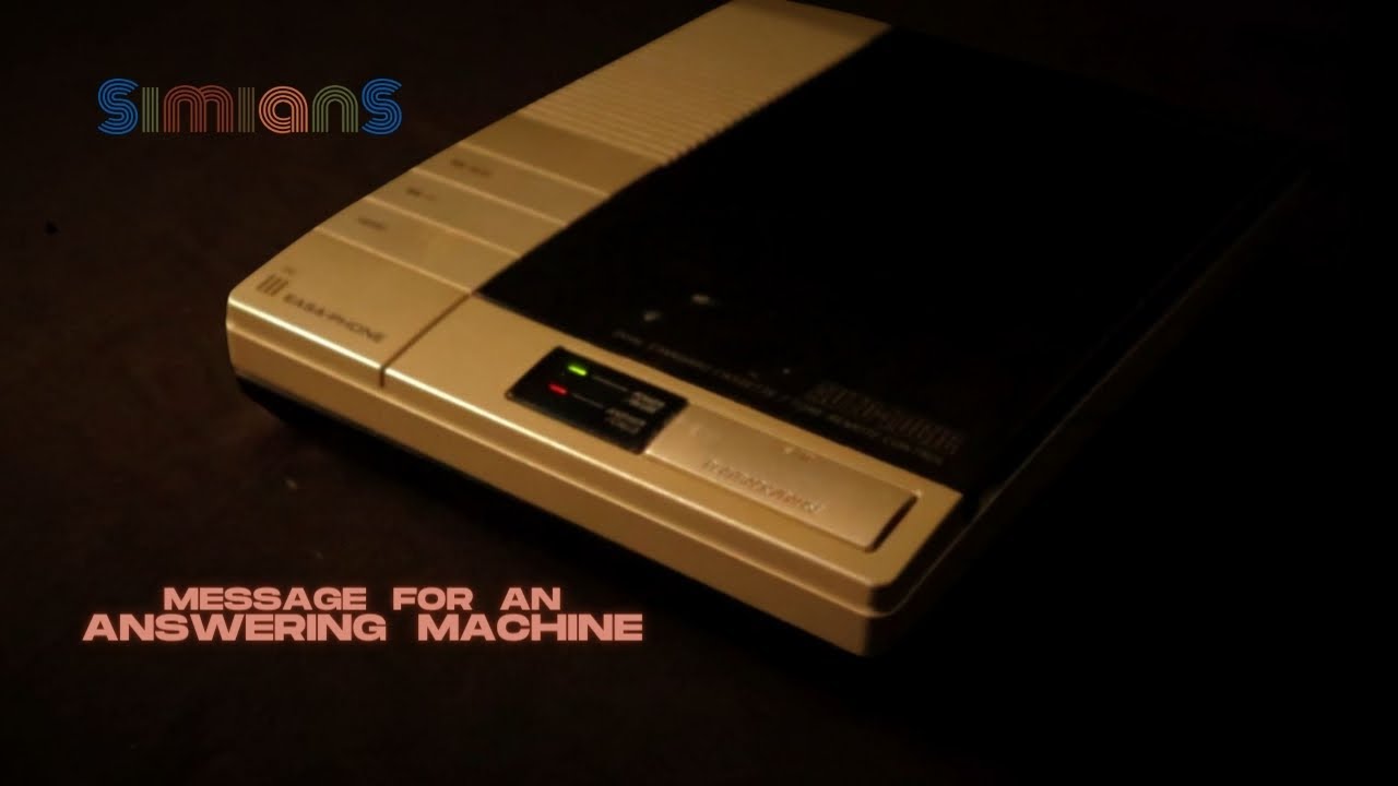 Simians - Message for an Answering Machine (Official Lyric Video)