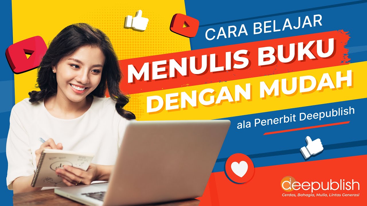 Cara Menulis Buku Dengan Mudah ala Penerbit Deepublish