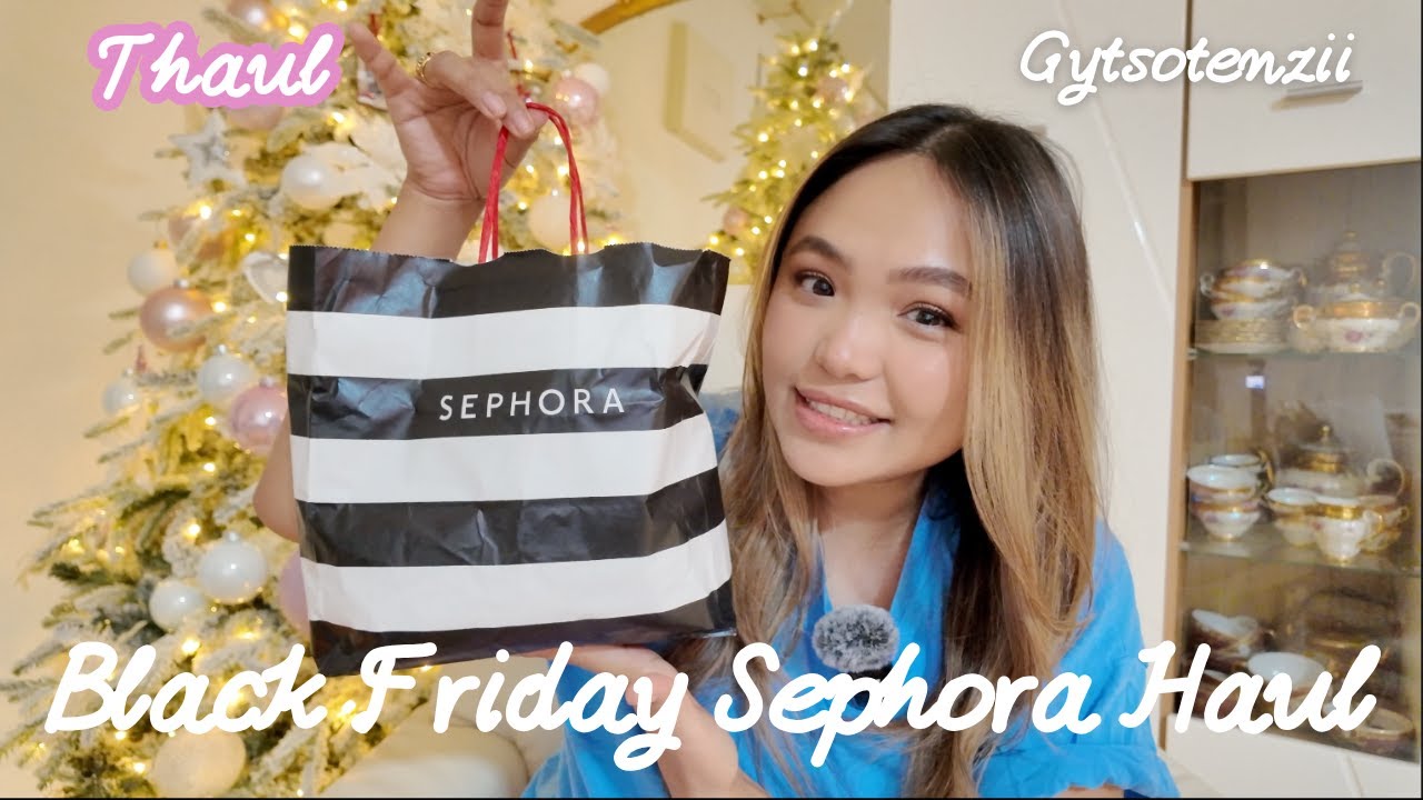Sephora Black Friday Hual | Gytsotenzii