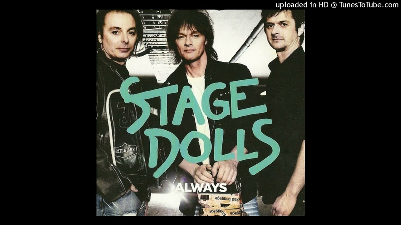 Stage Dolls - Better Of Pretty