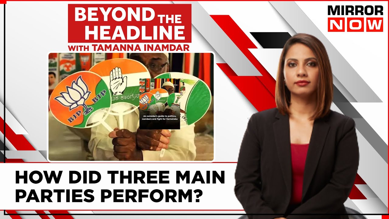 Congress Sweeps Karnataka; How Did The Three Main Parties Perform? | Beyond The Headline
