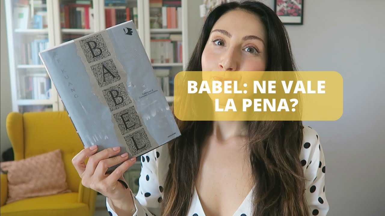 Babel di R  F  Kuang  - Ne vale la pena?