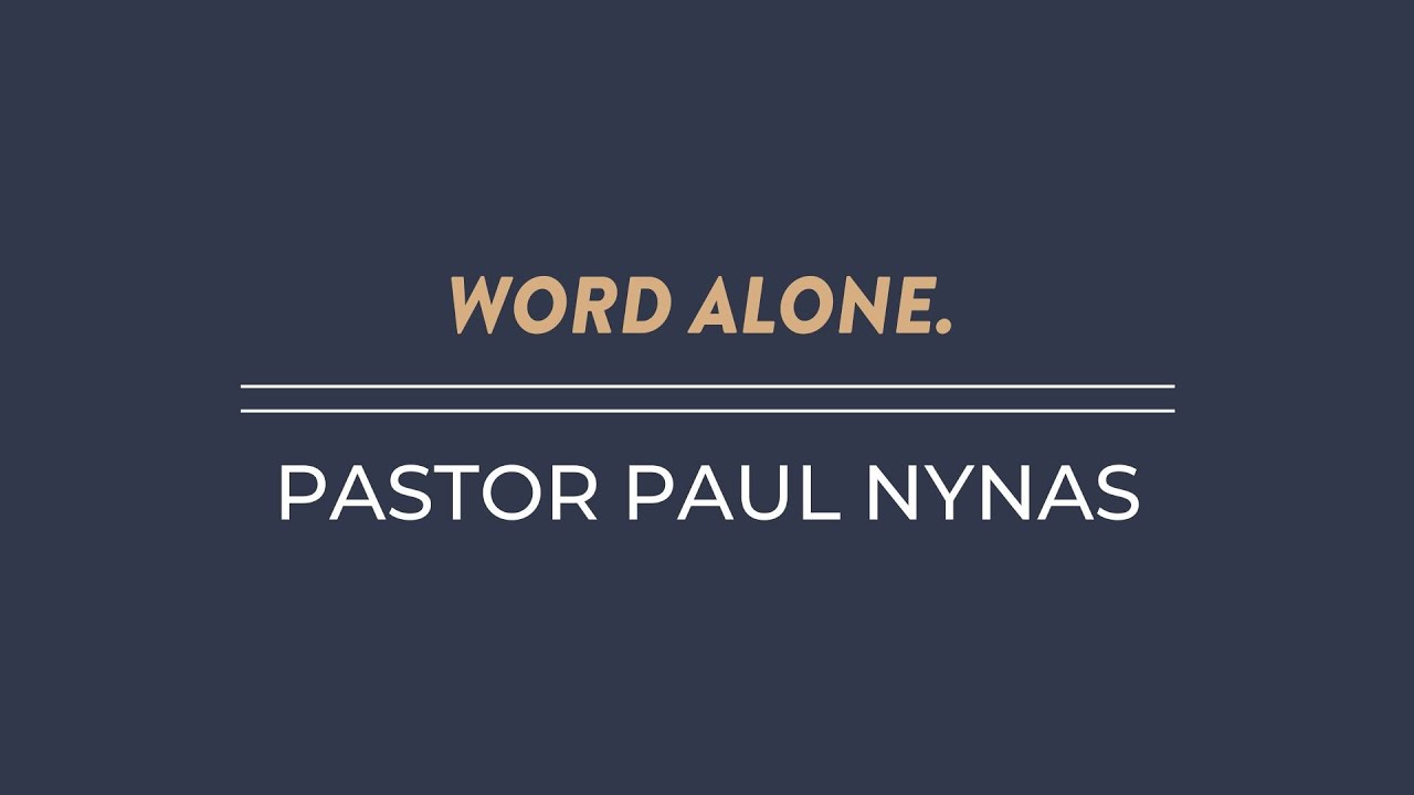 Foundations | Word Alone