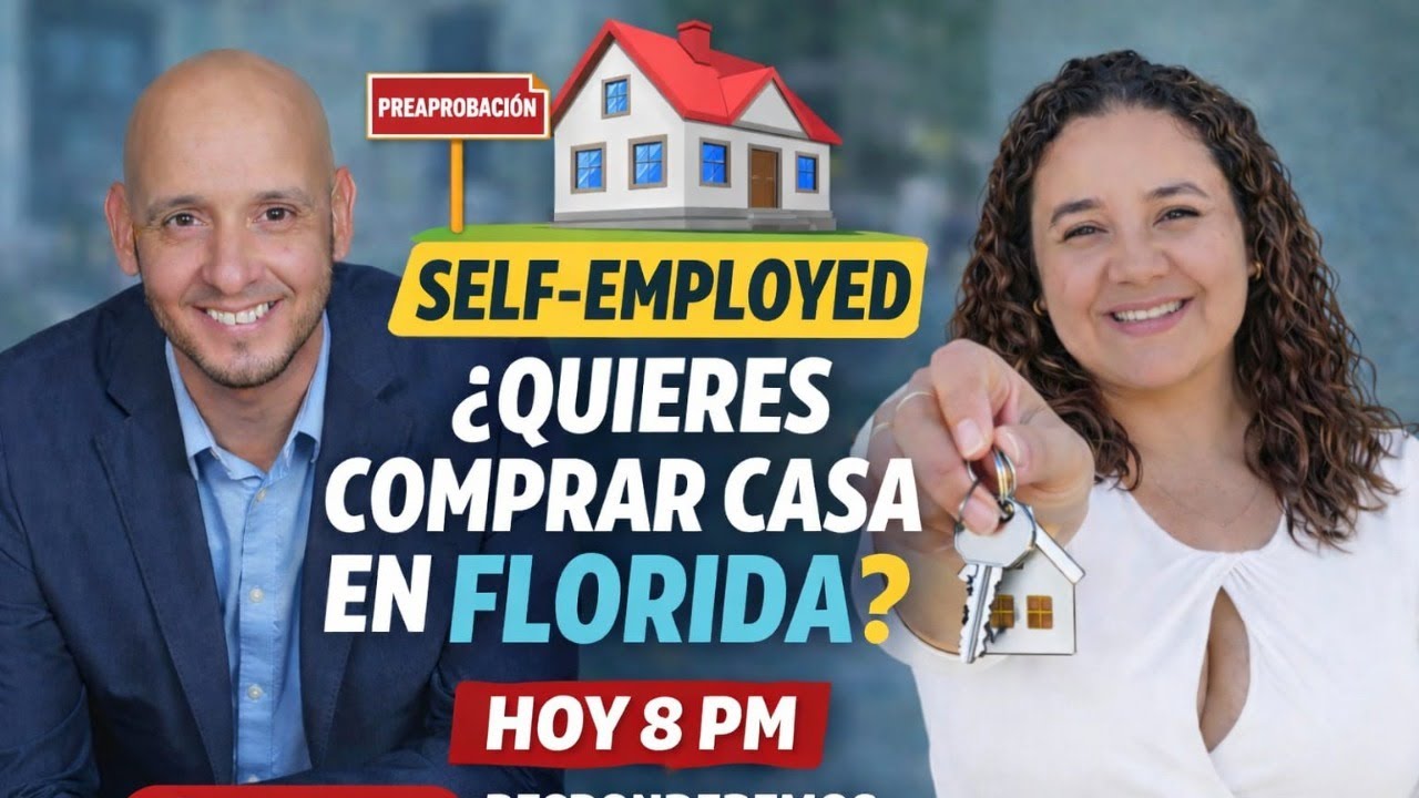 Self-Employed y quieres comprar casa en Florida? 🏡 Precalificación y preaprobación sin confusión
