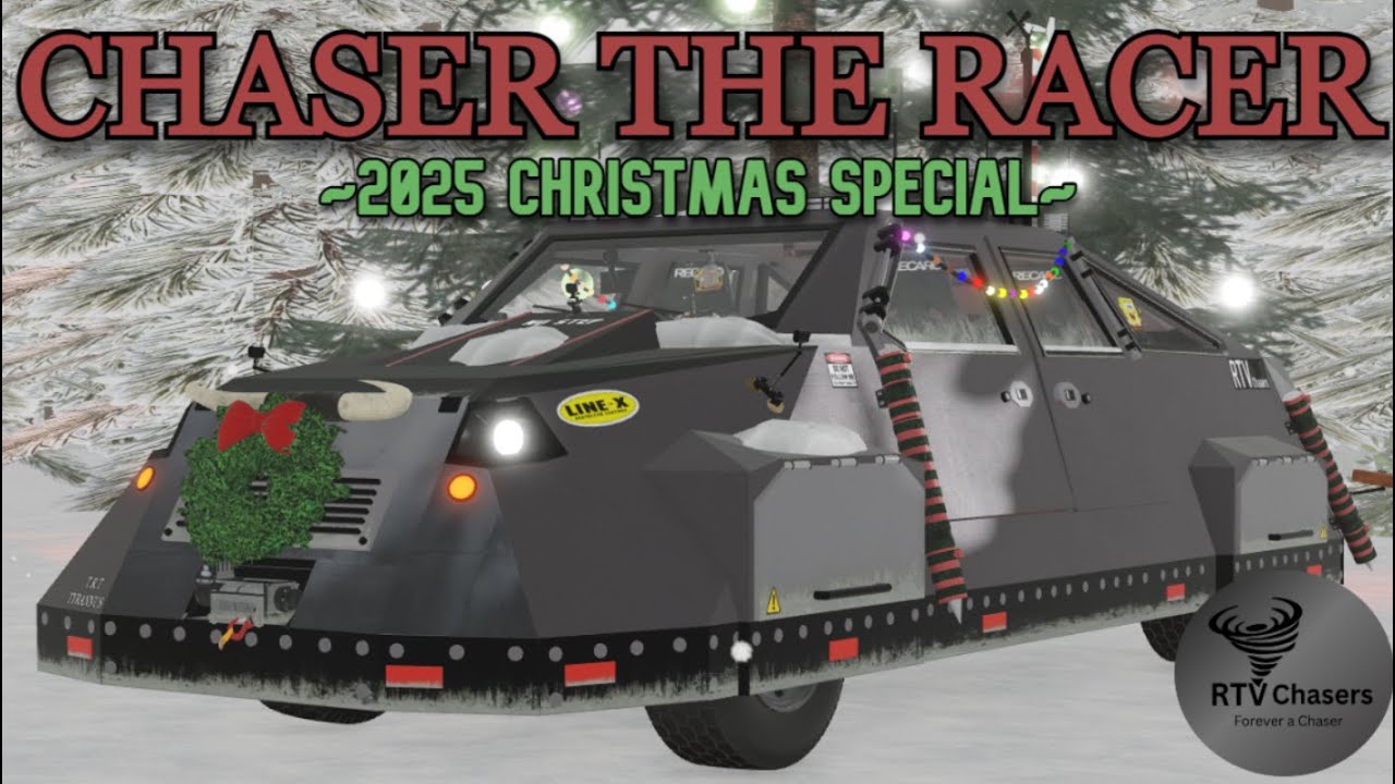~Chaser The Racer 2025 Christmas Special~ (RTV Chasers Version)
