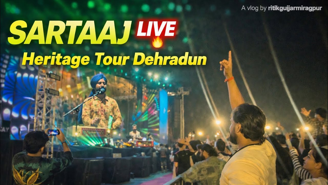 Satinder Sartaaj  Heritage India Tour Dehradun Day 2 #satindersartaaj #ritikgujjarmiragpur #vlog 