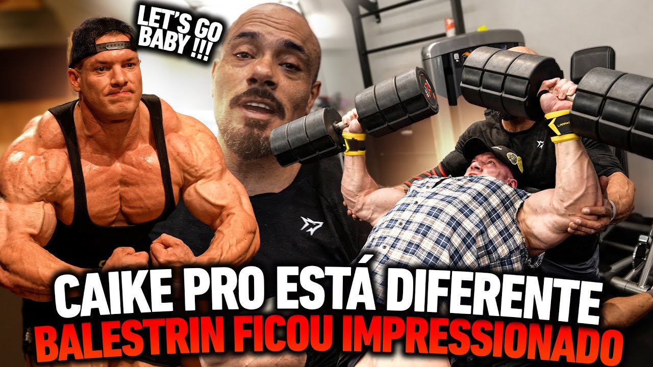 CAIKE PRO ESTÁ DIFERENTE BALESTRIN FICOU IMPRESSIONADO - 13 WEEKS OUT !!!!