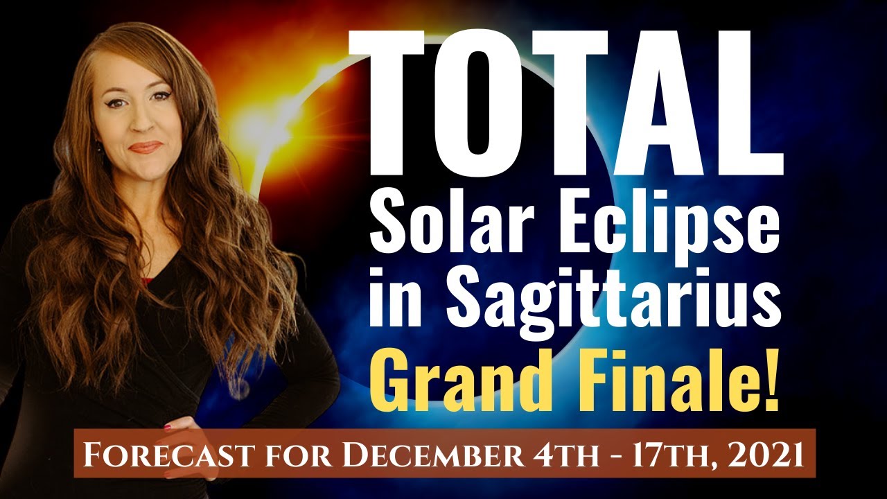 FINAL Eclipse in Sagittarius! Total Solar Eclipse & New Moon Extended Forecast for ALL 12 SIGNS!