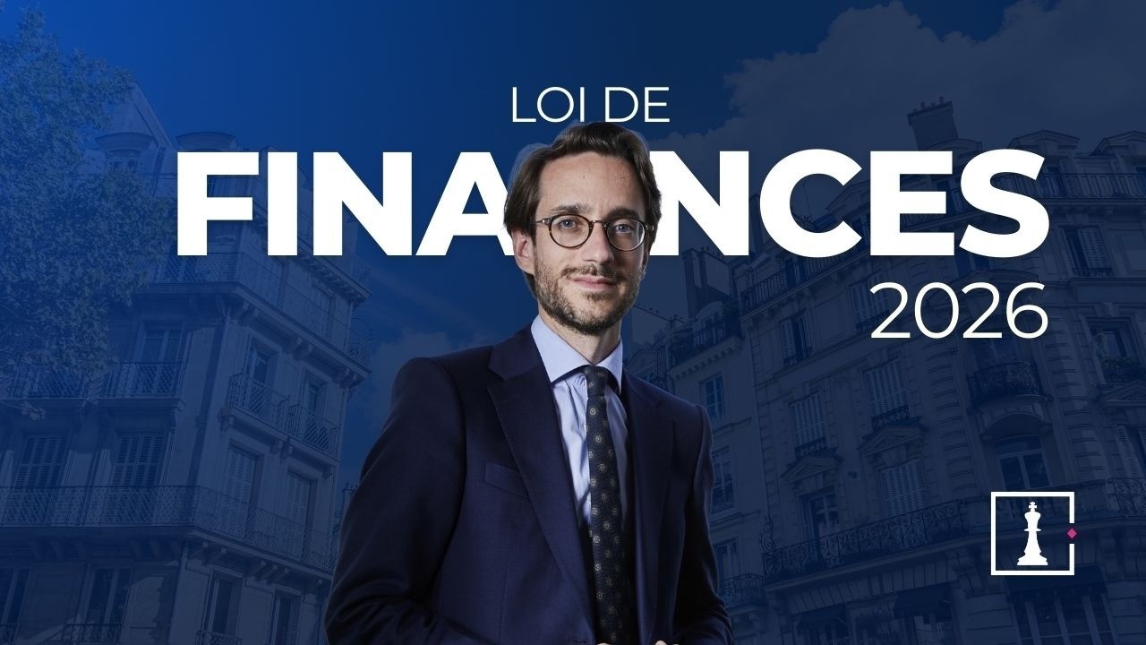 Loi de Finances 2026 : les nouveaut&eacute;s fiscales &agrave; conna&icirc;tre