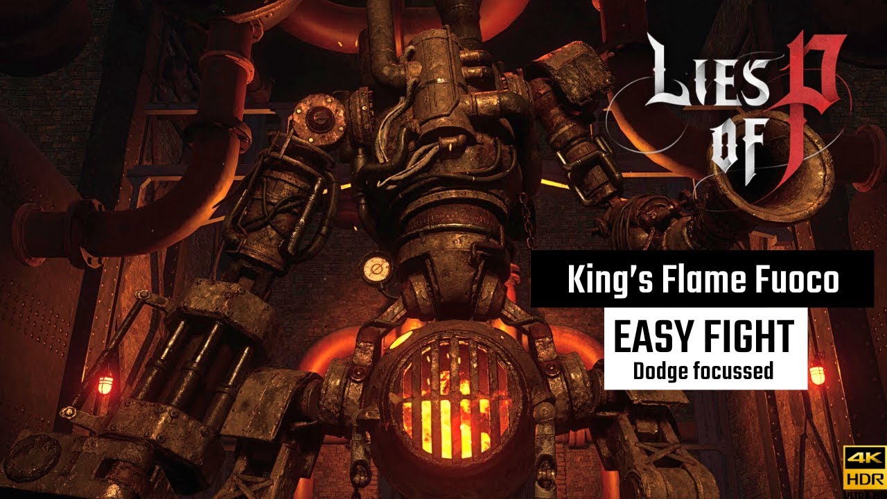 How to EASILY DEFEAT King's Flame Fuoco in Lies of P  | Easy cheese