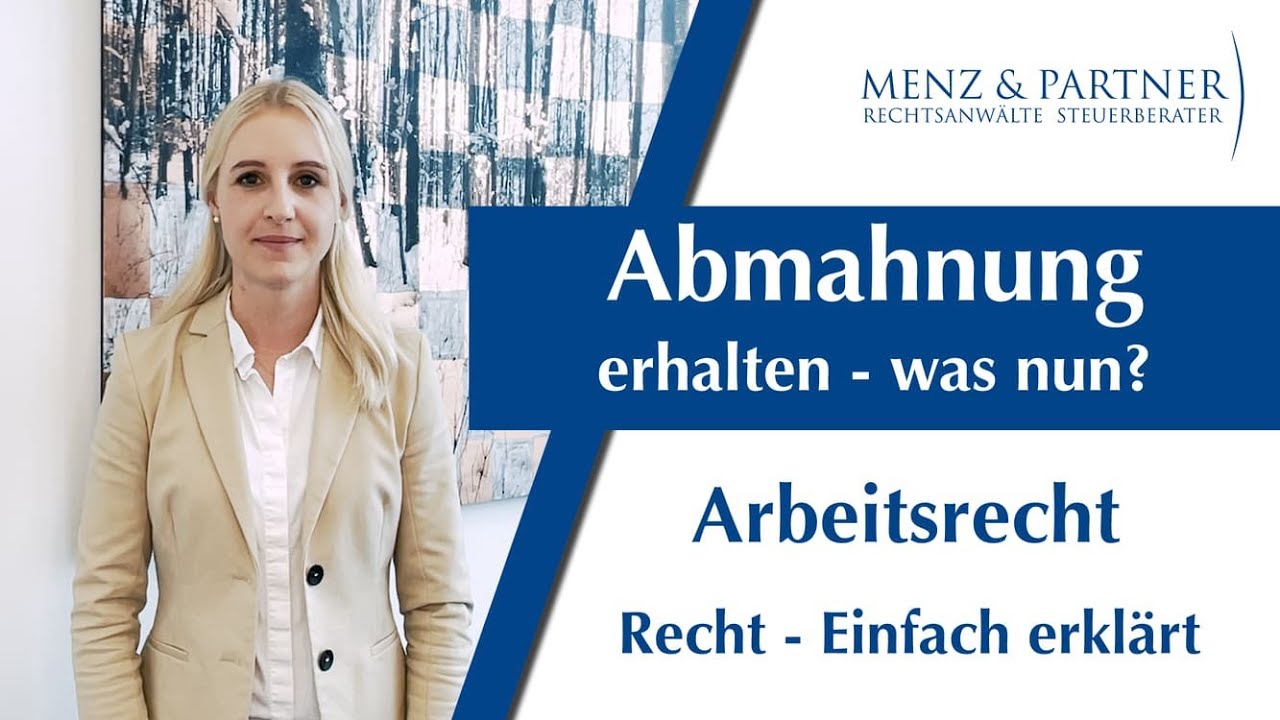 Abmahnung erhalten &ndash; was nun?  | Arbeitsrecht | Menz & Partner