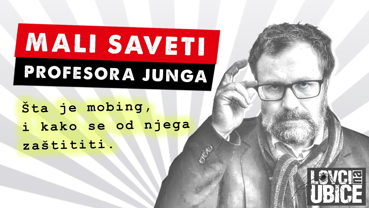 Sta je MOBING i kako se od njega zastititi⁉️  MALI SAVETI PROFESORA JUNGA #4
